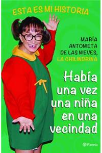 Había Una Vez Una Niña En Una Vecindad