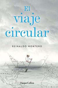 El Viaje Circular (Round Trip - Spanish Edition)