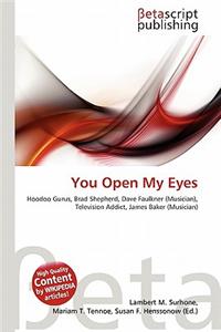 You Open My Eyes
