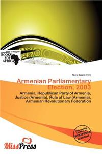 Armenian Parliamentary Election, 2003