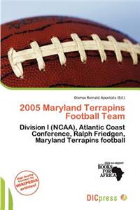 2005 Maryland Terrapins Football Team