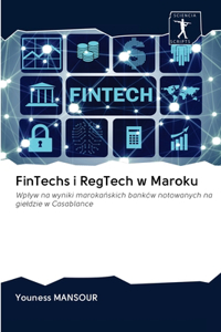 FinTechs i RegTech w Maroku