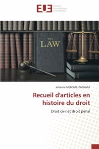 Recueil d'articles en histoire du droit