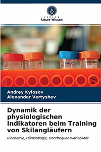 Dynamik der physiologischen Indikatoren beim Training von Skilangläufern