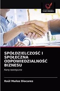 SpóldzielczoSC I Spoleczna OdpowiedzialnoSC Biznesu