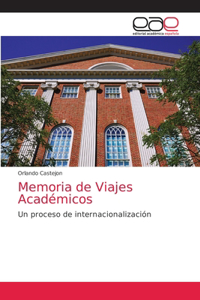 Memoria de Viajes Académicos