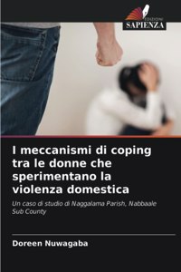 I meccanismi di coping tra le donne che sperimentano la violenza domestica