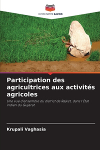 Participation des agricultrices aux activités agricoles