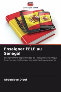Enseigner l'ELE au Sénégal