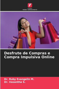 Desfrute de Compras e Compra Impulsiva Online