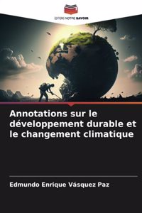 Annotations sur le développement durable et le changement climatique