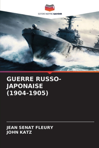Guerre Russo-Japonaise (1904-1905)