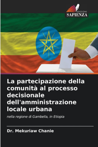 La partecipazione della comunità al processo decisionale dell'amministrazione locale urbana