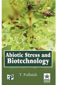 Abiotic Stress and Biotechnology