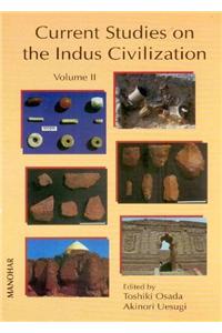 Current Studies on the Indus Civilization: Vol. 2