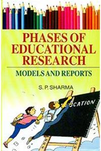 Phases of Educational Research: Models and Reports