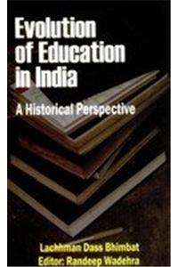 Evolution of Education in India: A Historical Perspective