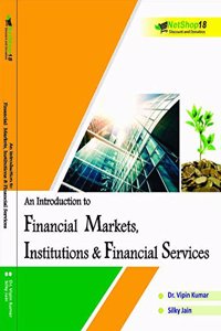 An Introduction to Financial Markets, Institutions & Financial Services