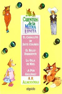 Cuentos de la media lunita / The Little Half Moon Stories