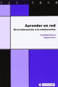 Aprender en red. De la interaccion a la colaboracion