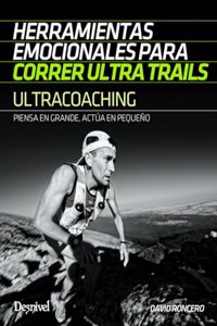 Ultracoaching: Herramientas emocionales para correr ultra trails