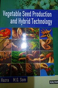 Vegetable Seed Production and Hybrid Technology