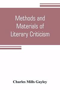 Methods and materials of literary criticism; lyric, epic and allied forms of poetry