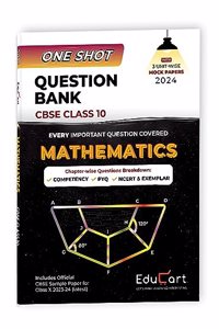 Educart One-shot Question Bank MATHEMATICS CBSE Class 10 for 2024 (Only Important Q's covered Ch-wise)