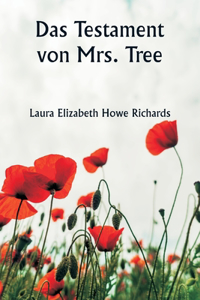 Testament von Mrs. Tree