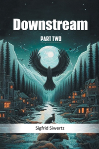 Downstream PART TWO (Edition2024)