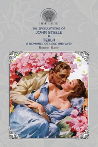 The Speculations of John Steele & Tekla