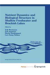 Nutrient Dynamics and Biological Structure in Shallow Freshwater and Brackish Lakes