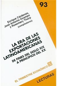 La Era de las Exportaciones Latinoamericanas