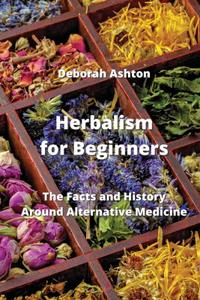 Herbalism for Beginners
