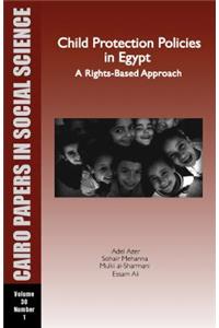 Child Protection Policies in Egypt: A Rights-Based Approach