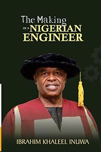 Making of a Nigerian Engineer
