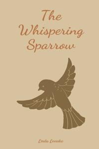 The Whispering Sparrow