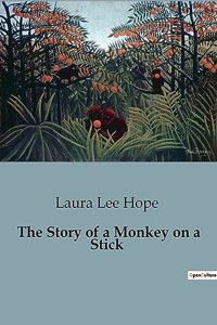 Story of a Monkey on a Stick