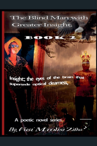 Blind Man With Greater Insight Part 2
