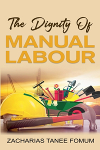 Dignity of Manual Labour