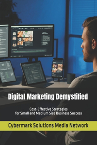 Digital Marketing Demystified