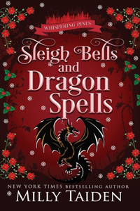 Sleigh Bells and Dragon Spells