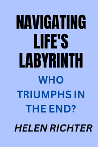 Navigating Life's Labyrinth