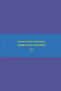 B'ajlom ii Nkotz'i'j Publications' Classical Syriac Phrasebook
