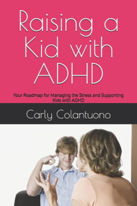 Raising a Kid with ADHD