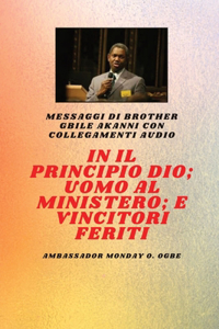 In principio Dio; Uomo al Ministero e ferito Vincitori