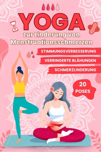 Yoga zur Linderung von Menstruationsschmerzen