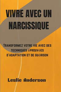 Vivre Avec Un Narcissisme