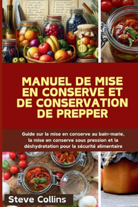 Manuel de mise en conserve et de conservation de Prepper