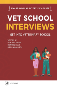 Master the Vet Interview Get into Veterinary School